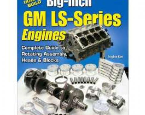 How To Build Big-Inch GM LS-Series Book