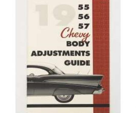 Chevy Body & Convertible Top Adjustment Guide, 1955-1957