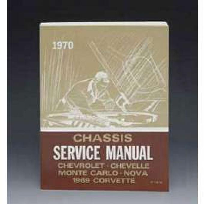 Full Size Chevy Chassis Service Manual, 1970