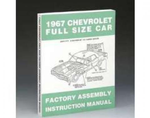 Full Size Chevy Factory Assembly Manual, 1967