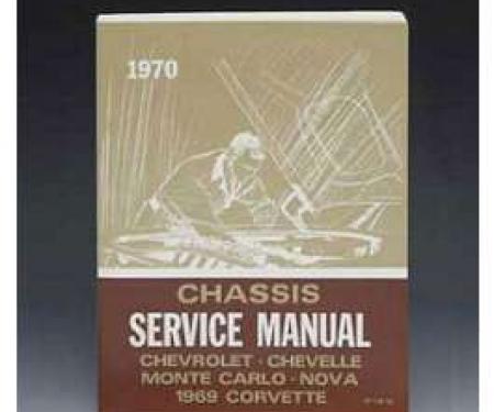 Full Size Chevy Chassis Service Manual, 1970