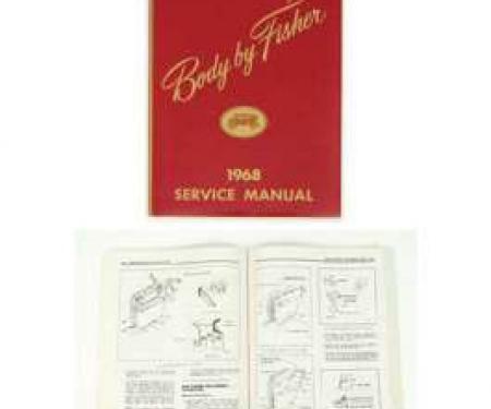 Full Size Chevy Body By Fisher Service Manual, 1968