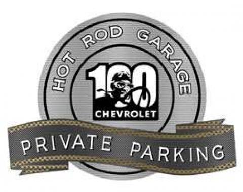 Chevy 100 Years Hot Rod Garage Private Parking Metal Sign, 18 X 14