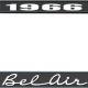 OER 1966 Bel Air Black and Chrome License Plate Frame with White Lettering LF2256602A