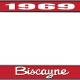 OER 1969 Biscayne Style #2 Red and Chrome License Plate Frame with White Lettering LF2266902C