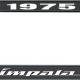OER 1975 Impala Style #4 Black and Chrome License Plate Frame with White Lettering LF2247504A