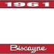 OER 1961 Biscayne Style #2 Red and Chrome License Plate Frame with White Lettering LF2266102C