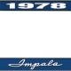 OER 1978 Impala Style #1 Blue and Chrome License Plate Frame with White Lettering LF2247801B