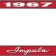 OER 1967 Impala Style #1 Red and Chrome License Plate Frame with White Lettering *LF2246701C
