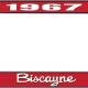 OER 1967 Biscayne Style #2 Red and Chrome License Plate Frame with White Lettering LF2266702C
