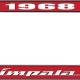OER 1968 Impala Style #4 Red and Chrome License Plate Frame with White Lettering LF2246804C