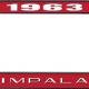 OER 1963 Impala Style #2 Red and Chrome License Plate Frame with White Lettering LF2246302C