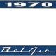 OER 1970 Bel Air Blue and Chrome License Plate Frame with White Lettering LF2257001B