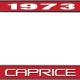 OER 1973 Caprice Style #2 Red and Chrome License Plate Frame with White Lettering *LF2277302C