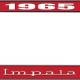 OER 1965 Impala Style #3 Red and Chrome License Plate Frame with White Lettering LF2246503C