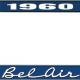 OER 1960 Bel Air Blue and Chrome License Plate Frame with White Lettering LF2256002B