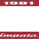 OER 1981 Impala Style #4 Red and Chrome License Plate Frame with White Lettering LF2248104C