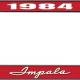 OER 1984 Impala Style #1 Red and Chrome License Plate Frame with White Lettering LF2248401C