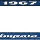 OER 1967 Impala Style #4 Blue and Chrome License Plate Frame with White Lettering *LF2246704B