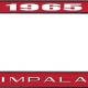 OER 1965 Impala Style #2 Red and Chrome License Plate Frame with White Lettering LF2246502C